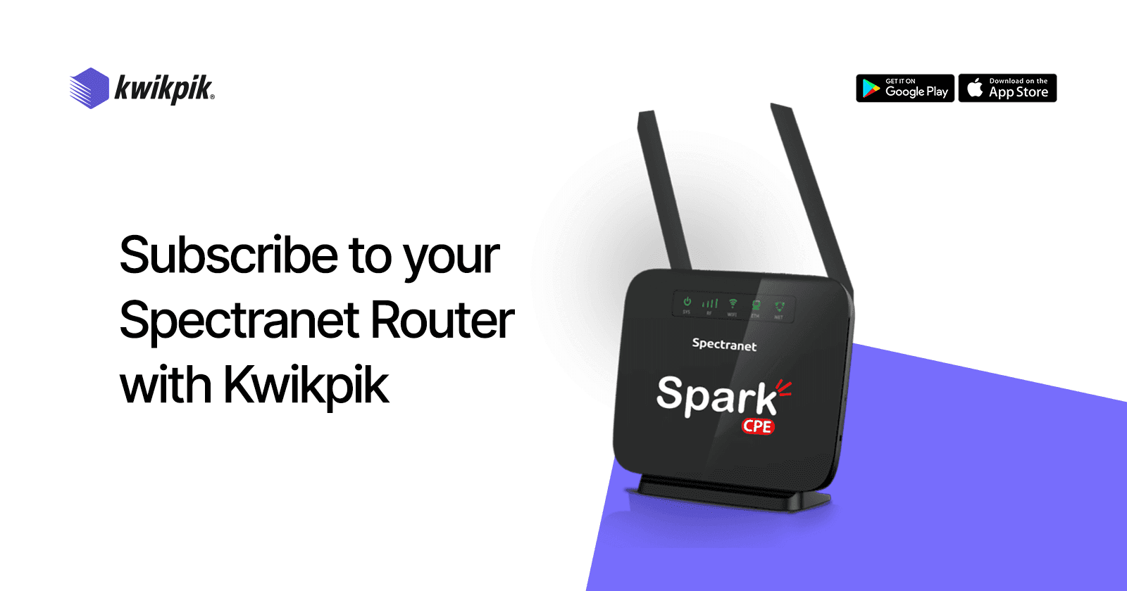 Subscribe to Your Spectranet Router with Kwikpik