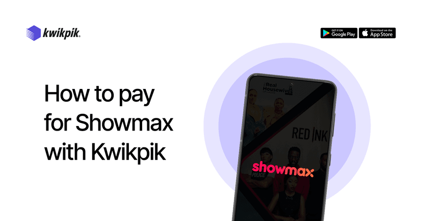 Cover Image for How to Pay for Showmax with Kwikpik